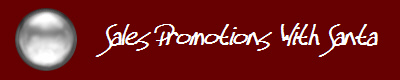 Sales Promotions With Santa